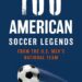 Best Soccer Legends – 100 American Soccer Legends Review
