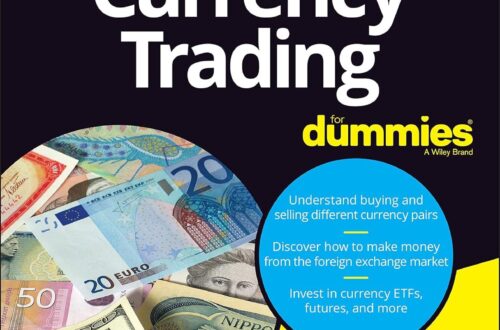 Best Currency Trading Guide – Currency Trading For Dummies (For Dummies (Business & Personal Finance)) Review