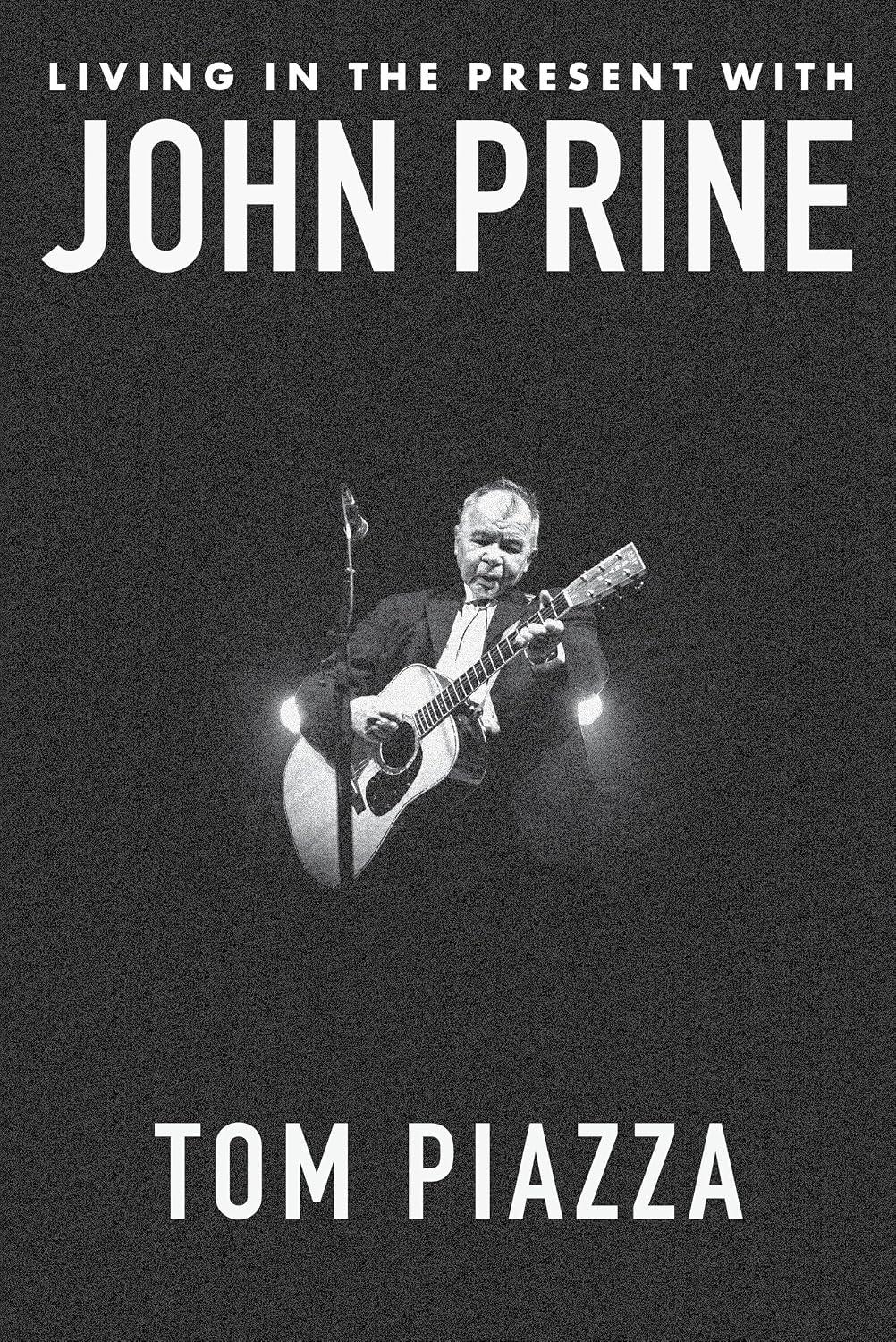 Best Music Biography – Living in the Present with John Prine Review