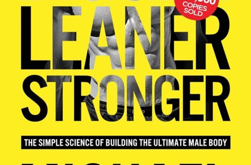 Best Muscle Building Book – Bigger Leaner Stronger Review