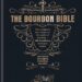 Best Bourbon Guide – The Bourbon Bible Review