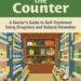 Best Self-Care Guide – Over the Counter: A Doctor’s Remedy Review