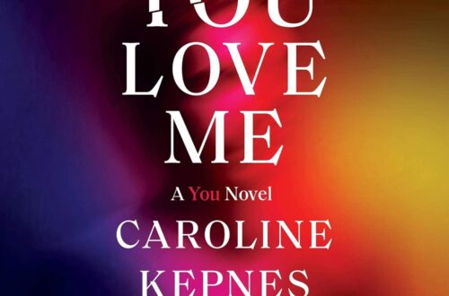 Best Book Series – You Love Me: A You Novel Review