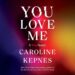 Best Book Series – You Love Me: A You Novel Review
