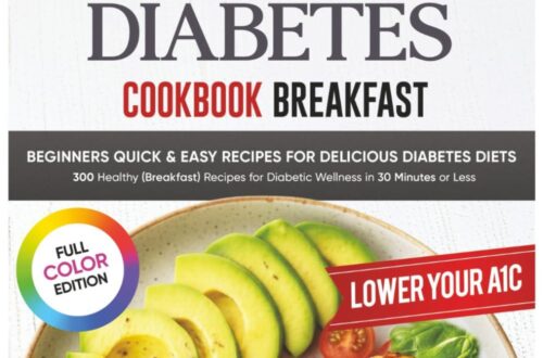 Best Diabetes Breakfast Cookbook – Easy, Quick & Delicious Recipes Review