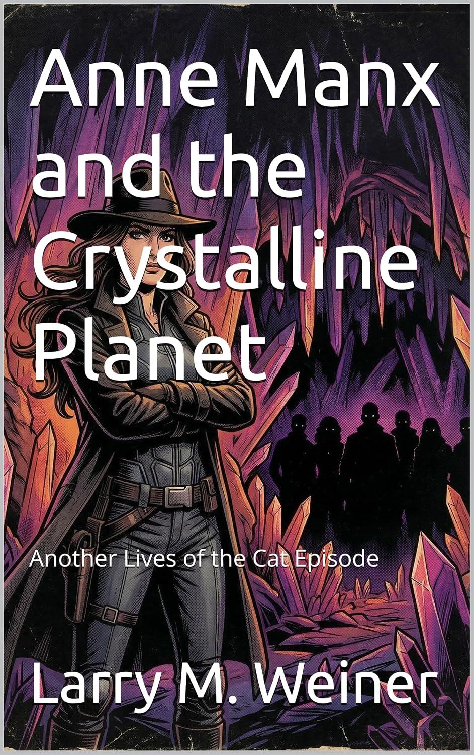 Best Science Fiction Book – Anne Manx and the Crystalline Planet Review