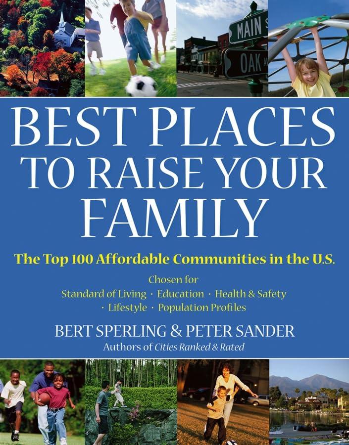 Best Places to Raise Your Family – Top-Rated Guide 1st Edition Review