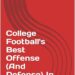 Best College Football Offense and Defense – 2022 Season Review