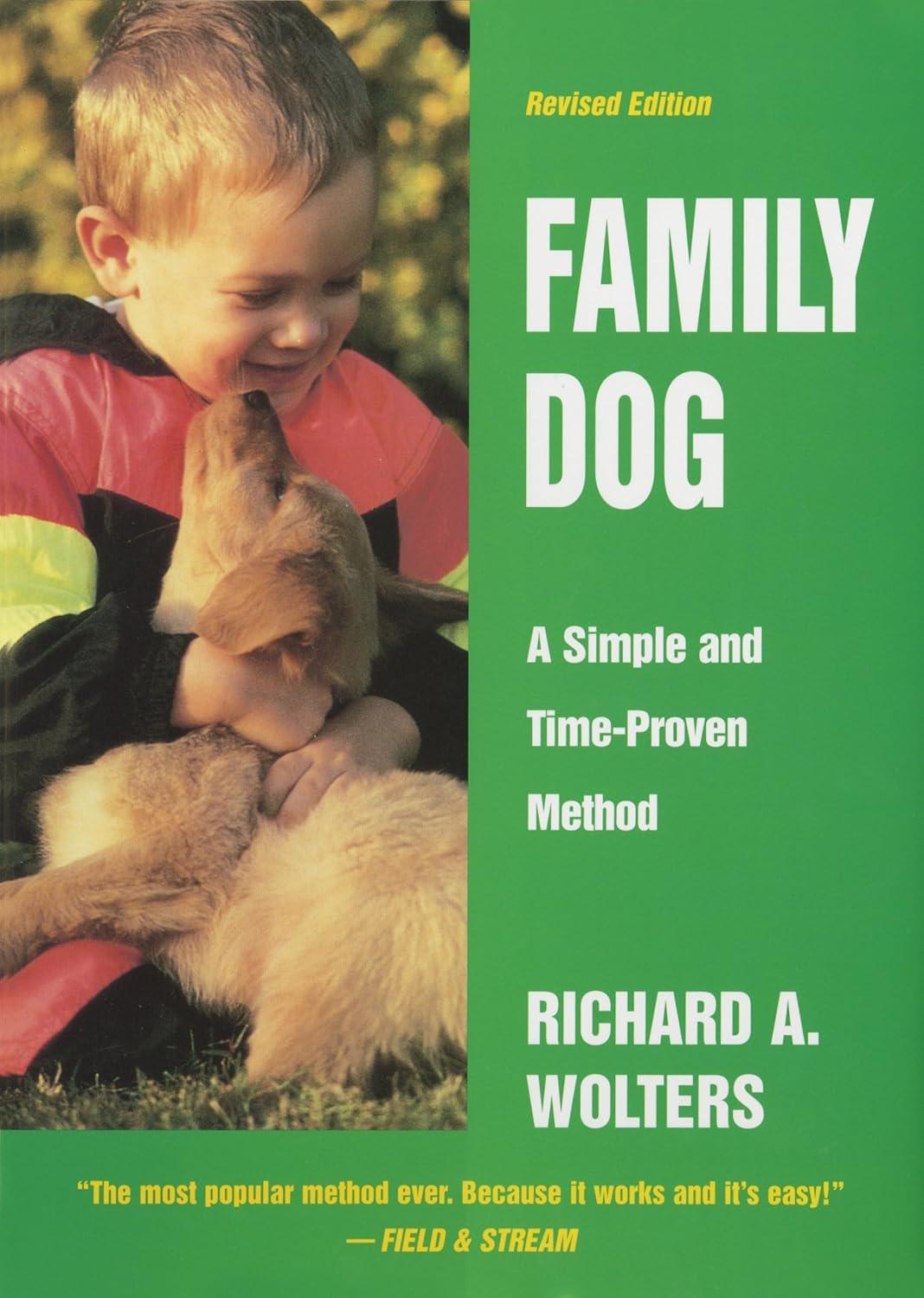Best Dog Training Book – Family Dog: A Simple and Time-Proven Method Review