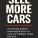 Best Car Sales Guide – Sell More Cars: The Ultimate Career Review