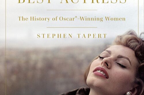 Best Movie and Awards Book – Best Actress: The History of Oscar®-Winning Women Review