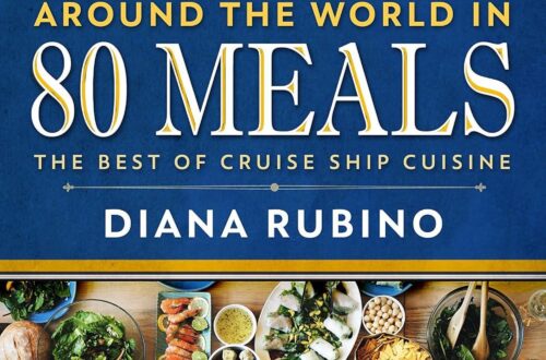 Best Cruise Cuisine Cookbook – Around The World In 80 Meals Review