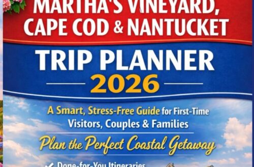 Best Travel Planning Guide – Martha’s Vineyard, Cape Cod & Nantucket 2026 Review