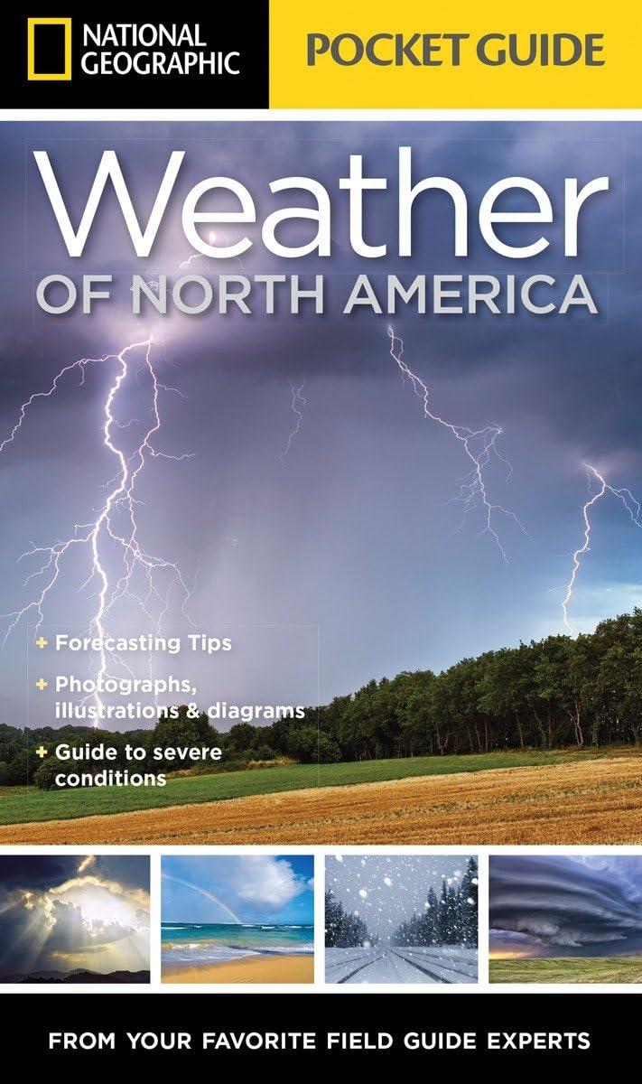 Best Weather Guide – National Geographic Pocket Guide to the Weather of North America Review