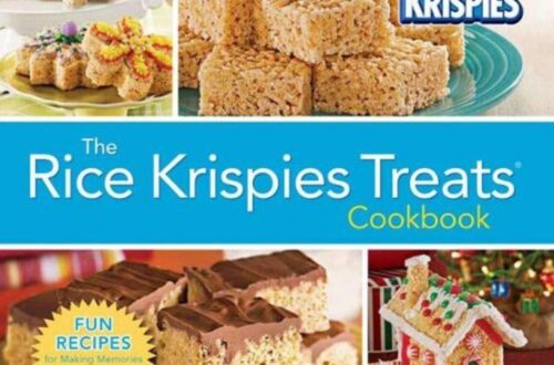 Best Kid-Friendly Snacks – The Rice Krispies Treats Cookbook Review
